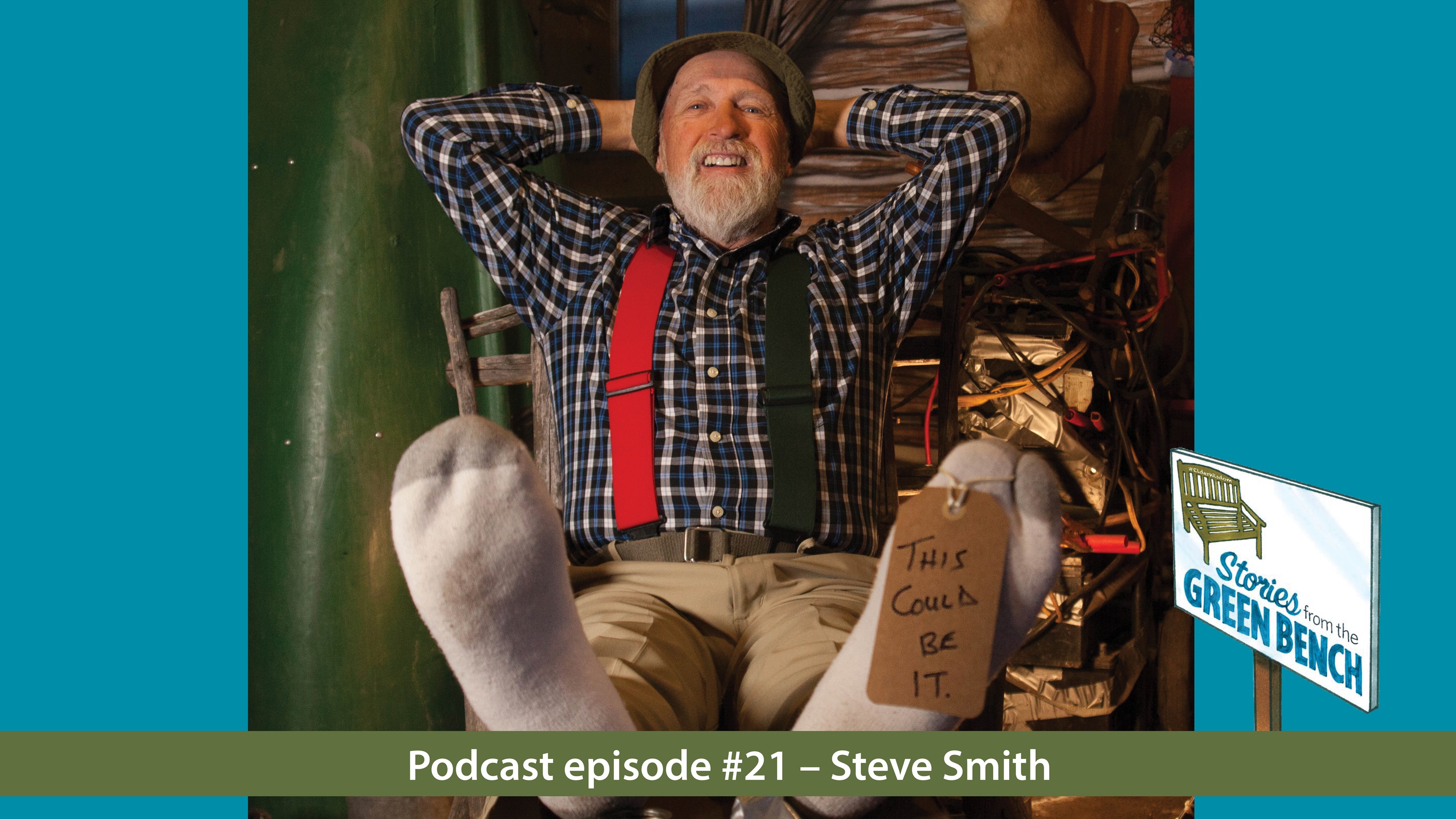 Steve Smith aka Red Green on the #ElderWisdom Podcast